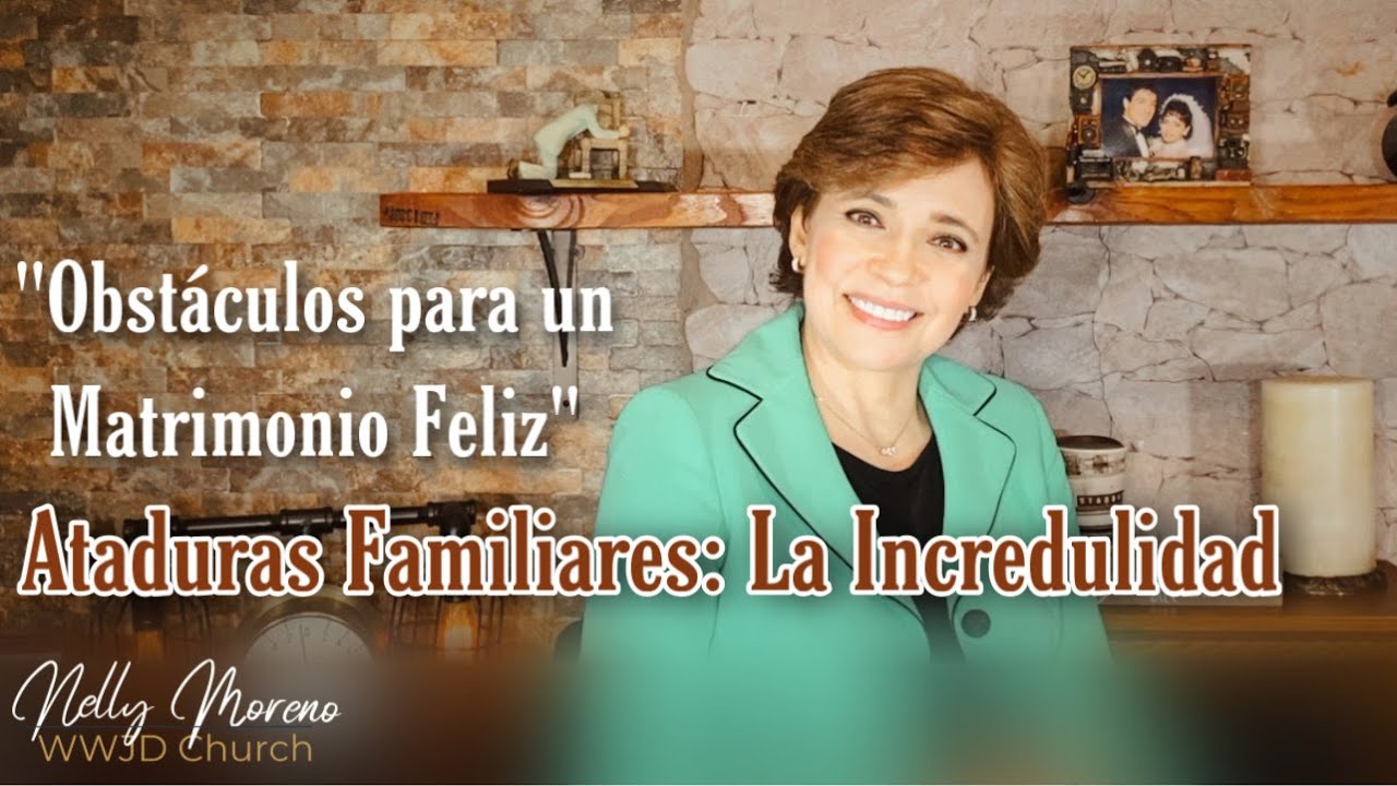 ATADURAS FAMILIARES - LA INCREDULIDAD EP. 20 