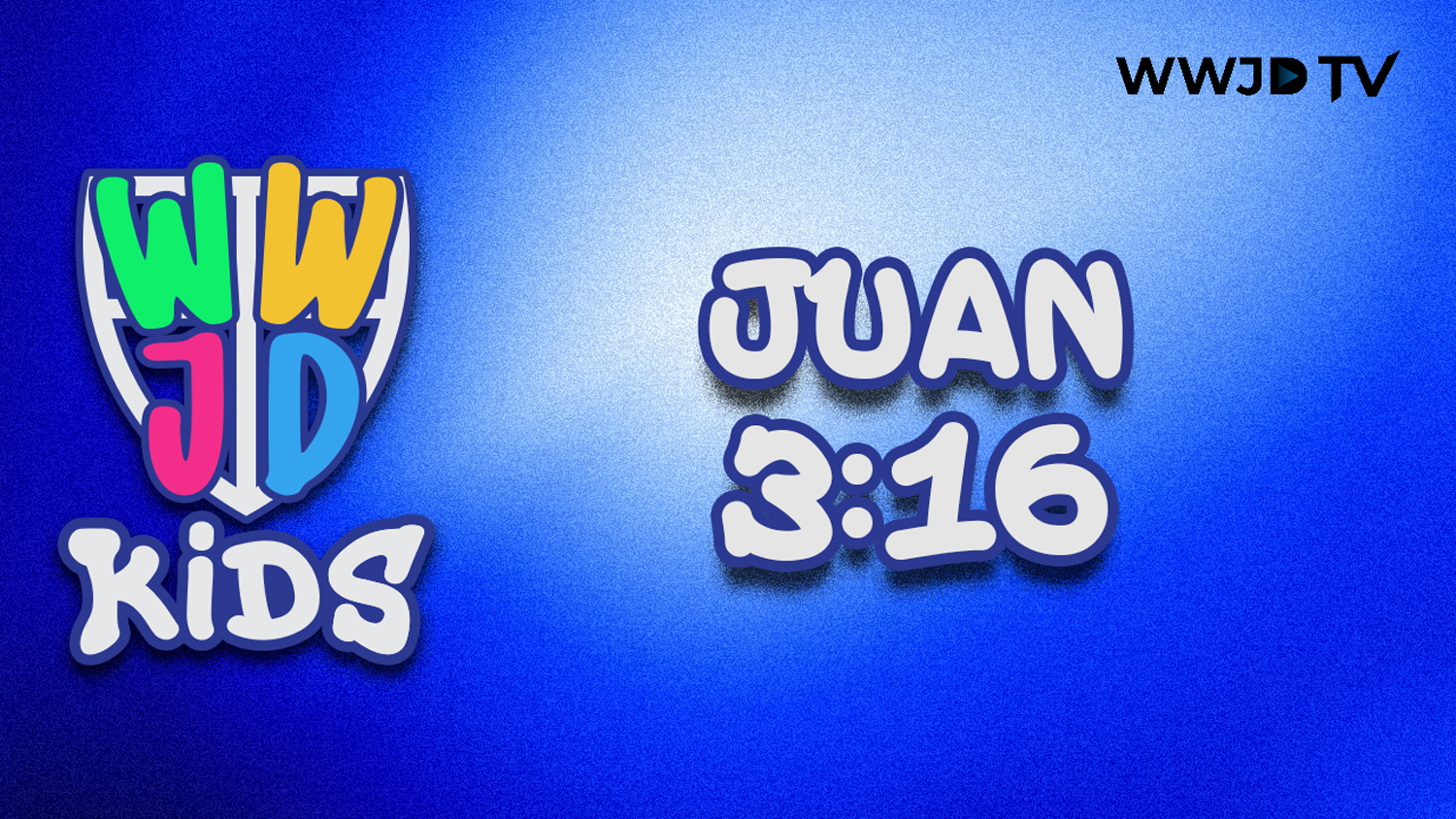 JUAN 3:16 - JOHN 3:16 | VERSICULOS PARA APRENDER