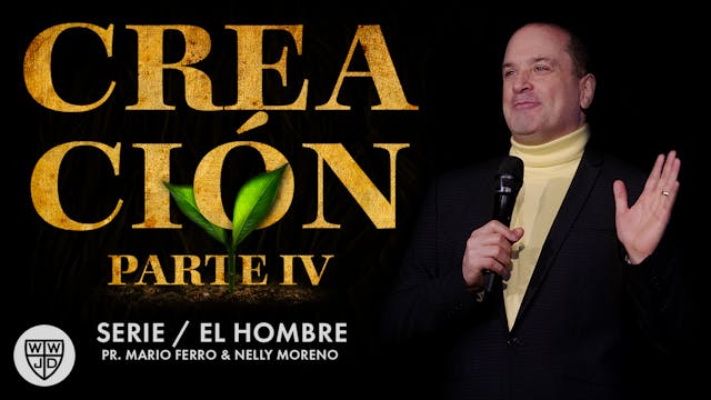 CREACION IV | SERIE EL HOMBRE | 04-22...