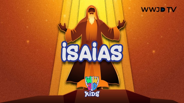 ISAIAS | HISTORIAS BIBLICAS