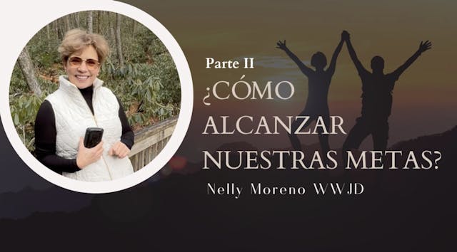 ¿CÓMO ALCANZAR NUESTRAS METAS? 2