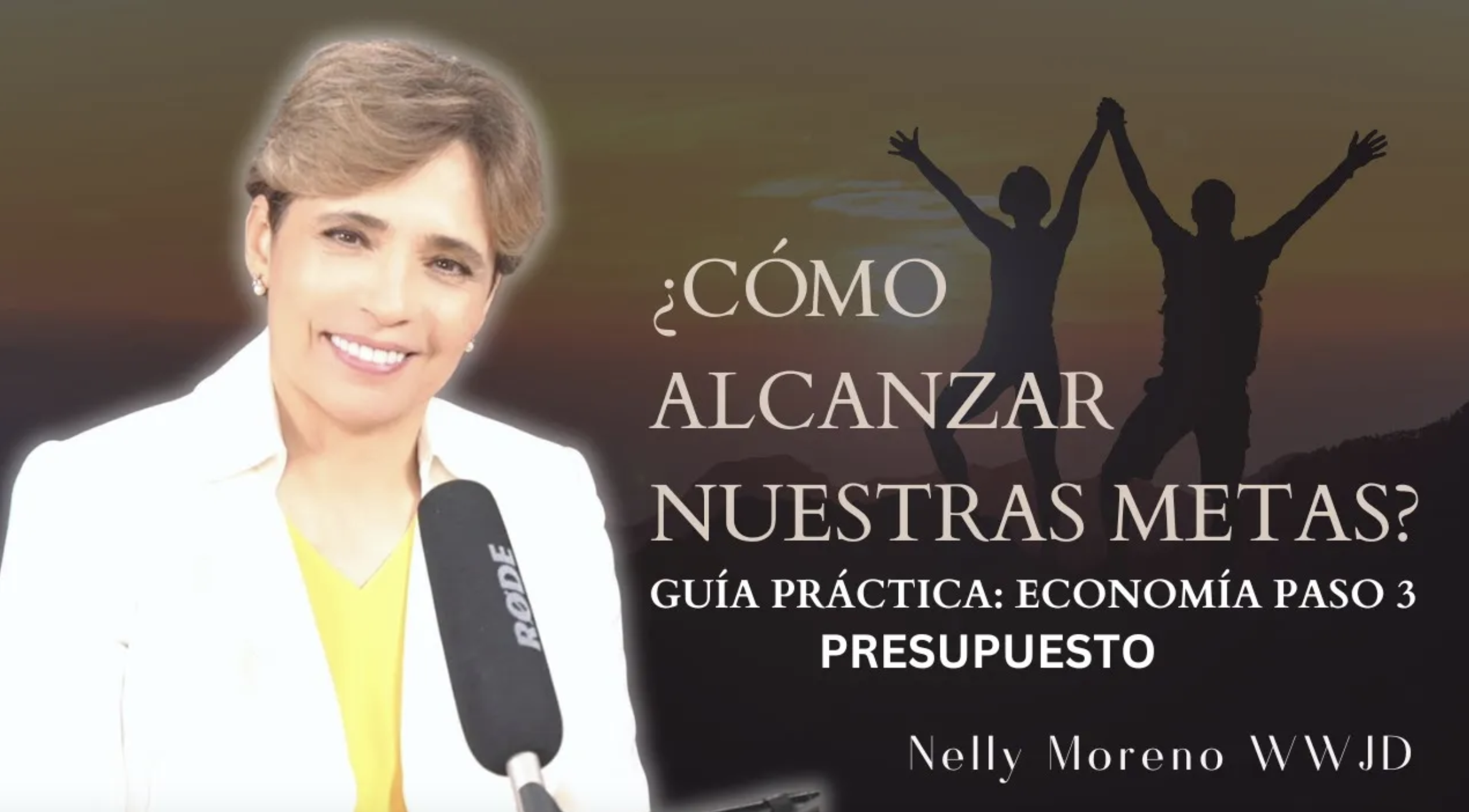 ¿CÓMO ALCANZAR NUESTRAS METAS? - GUÍA PRÁCTICA PASO 3 - PRESUPUESTO