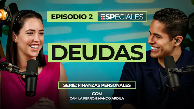 DEUDAS | ESPECIALES FINANZAS PERSONAL...