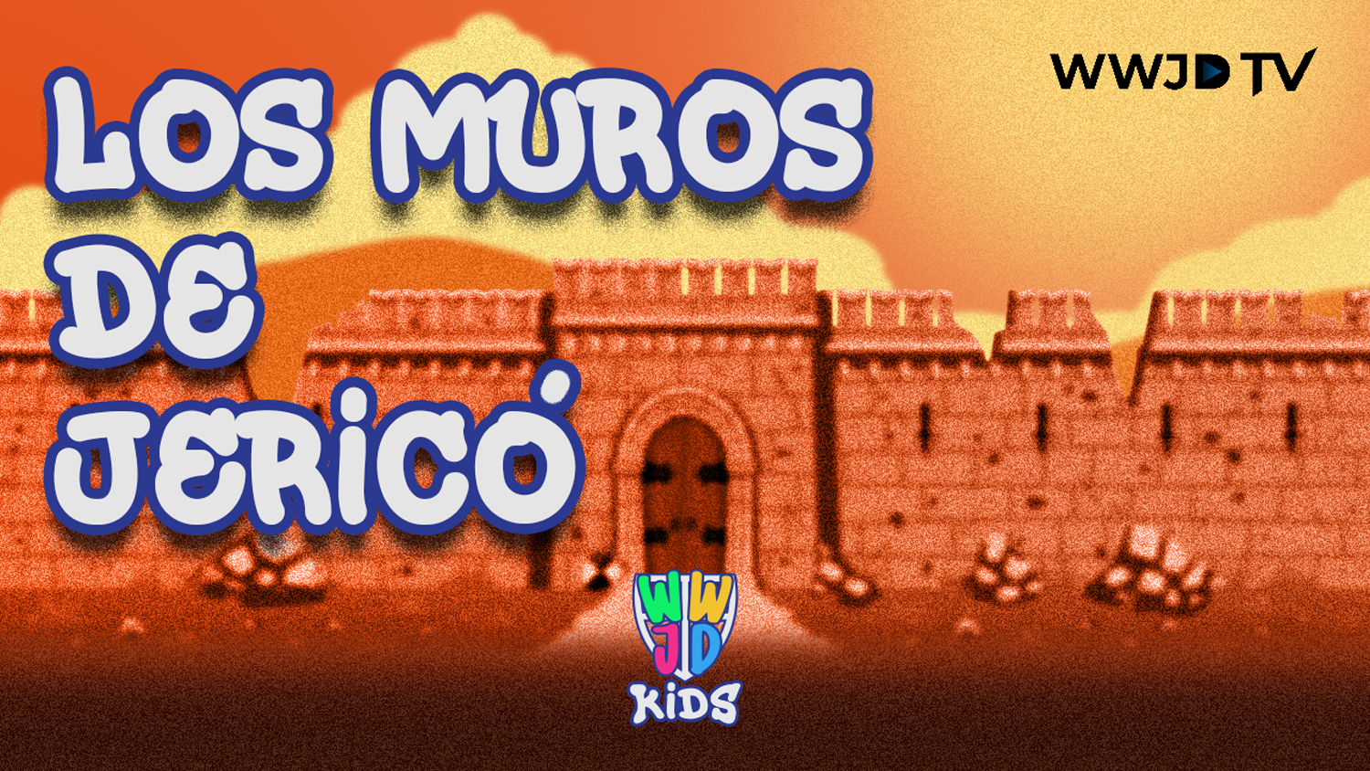LOS MUROS DE JERICO | HISTORIAS BIBLICAS