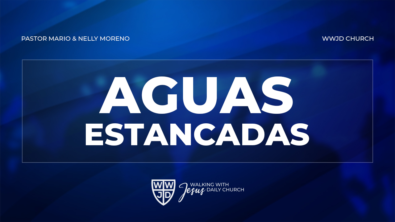 AGUAS ESTANCADAS | 11-30-2024