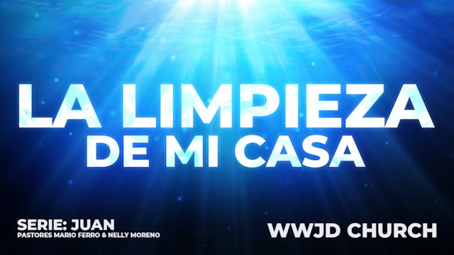 LA LIMPIEZA DE MI CASA | SERIE: JUAN ...