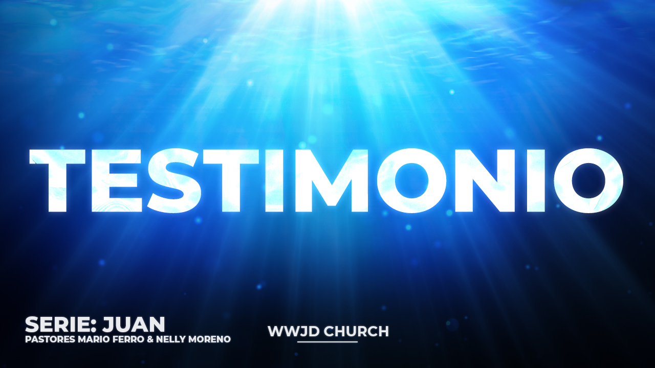 TESTIMONIO | SERIES: JUAN | 05-24-2026