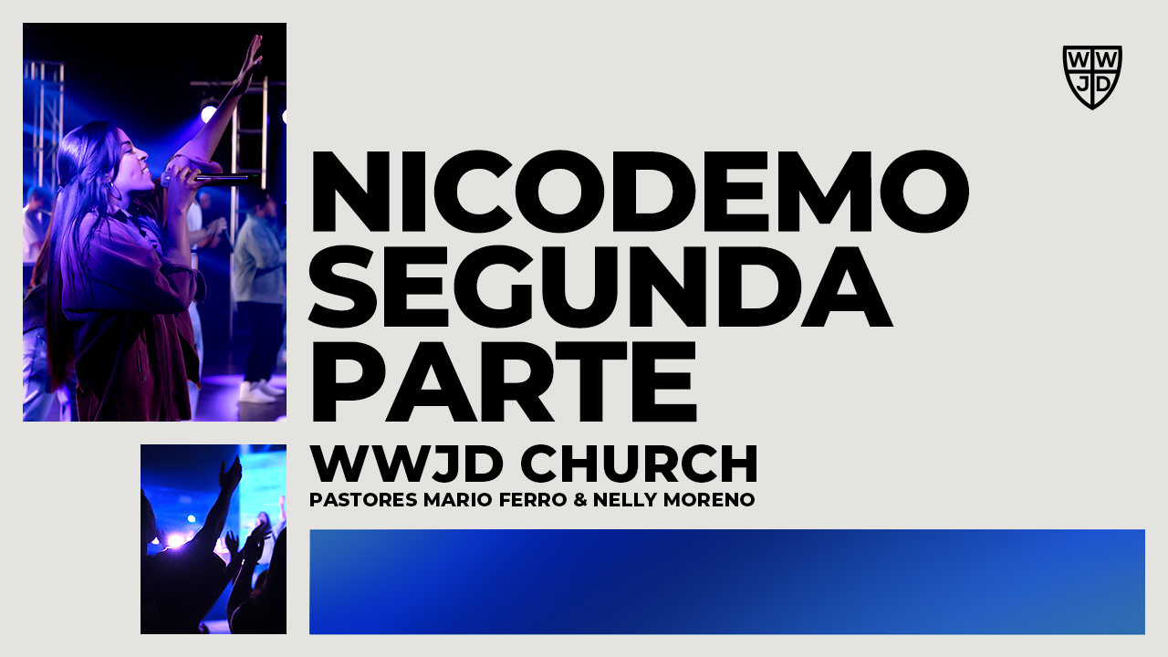 NICODEMO SEGUNDA PARTE | 06-15-2025