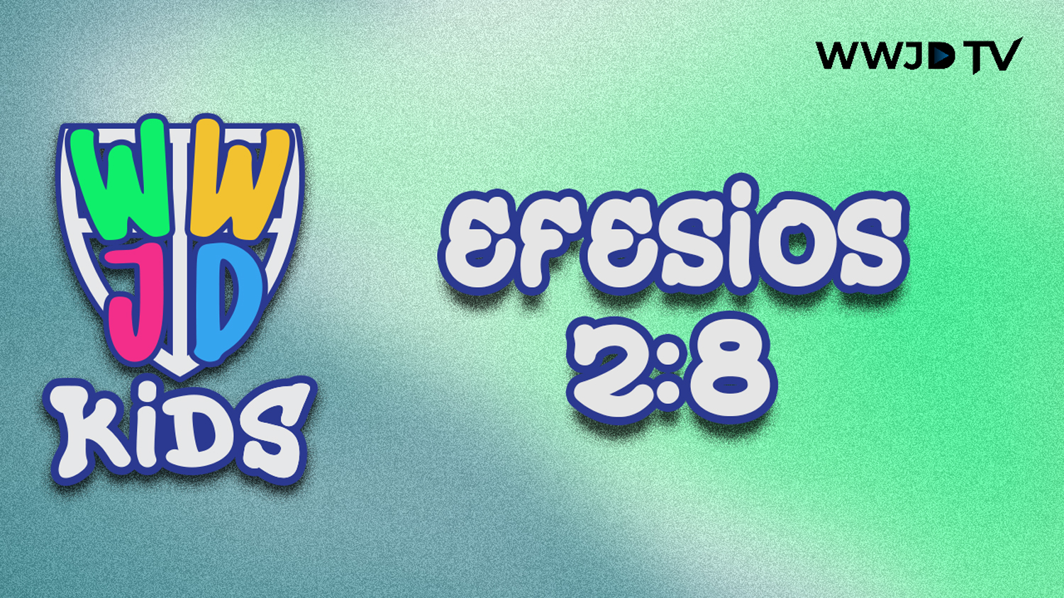 EFESIOS 2:8 | VERSICULOS PARA APRENDER