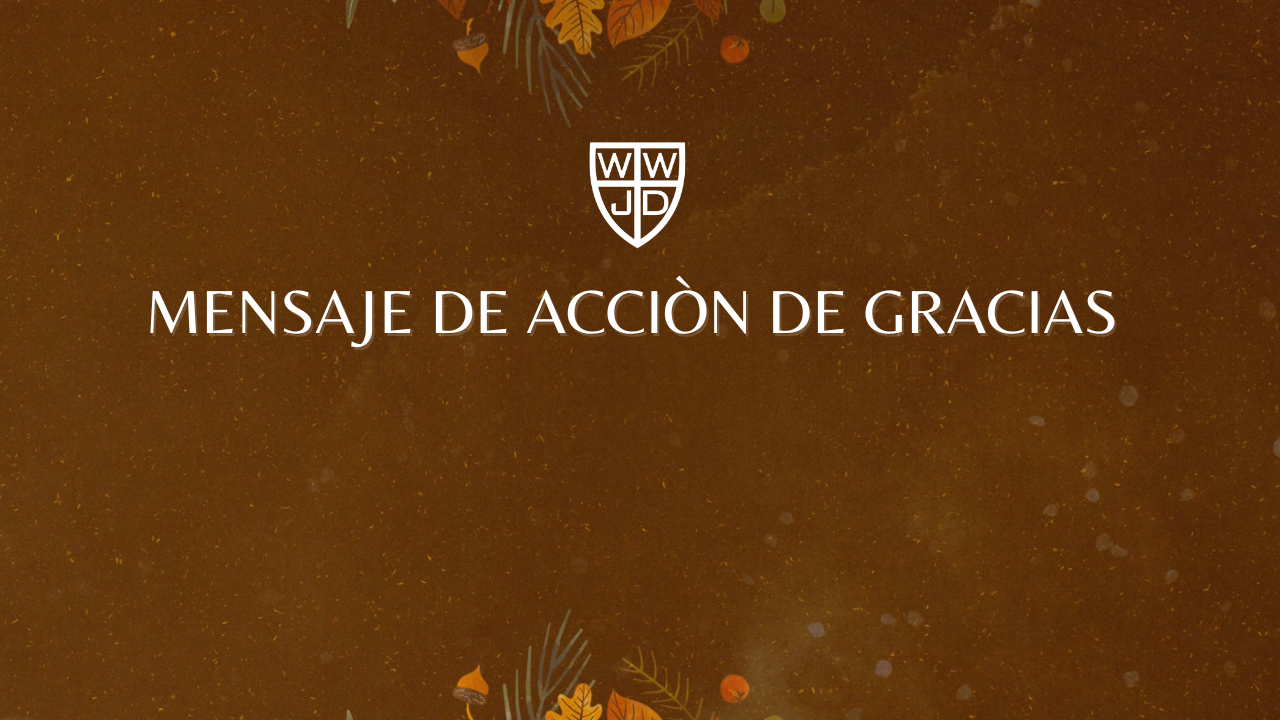 MENSAJE DE ACCIÒN DE GRACIAS 2023