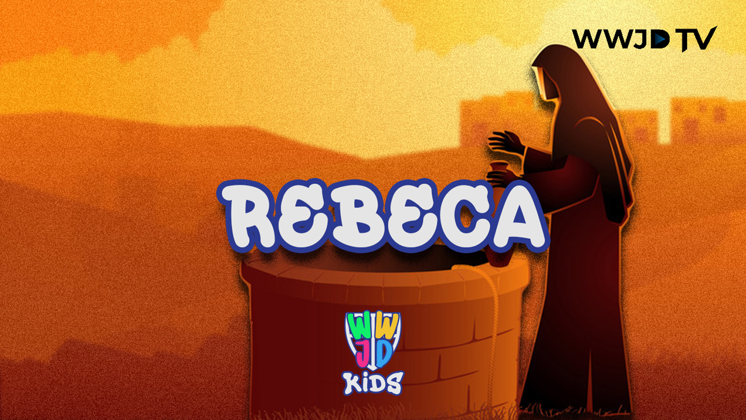 REBECA | HISTORIAS BIBLICAS