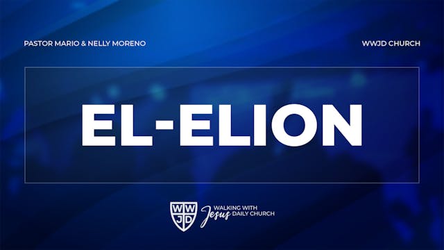 EL-ELION | 08-25-2024