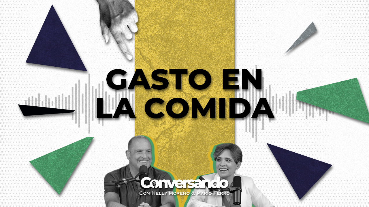 GASTO EN LA COMIDA | CONVERSANDO | EPISODIO 41
