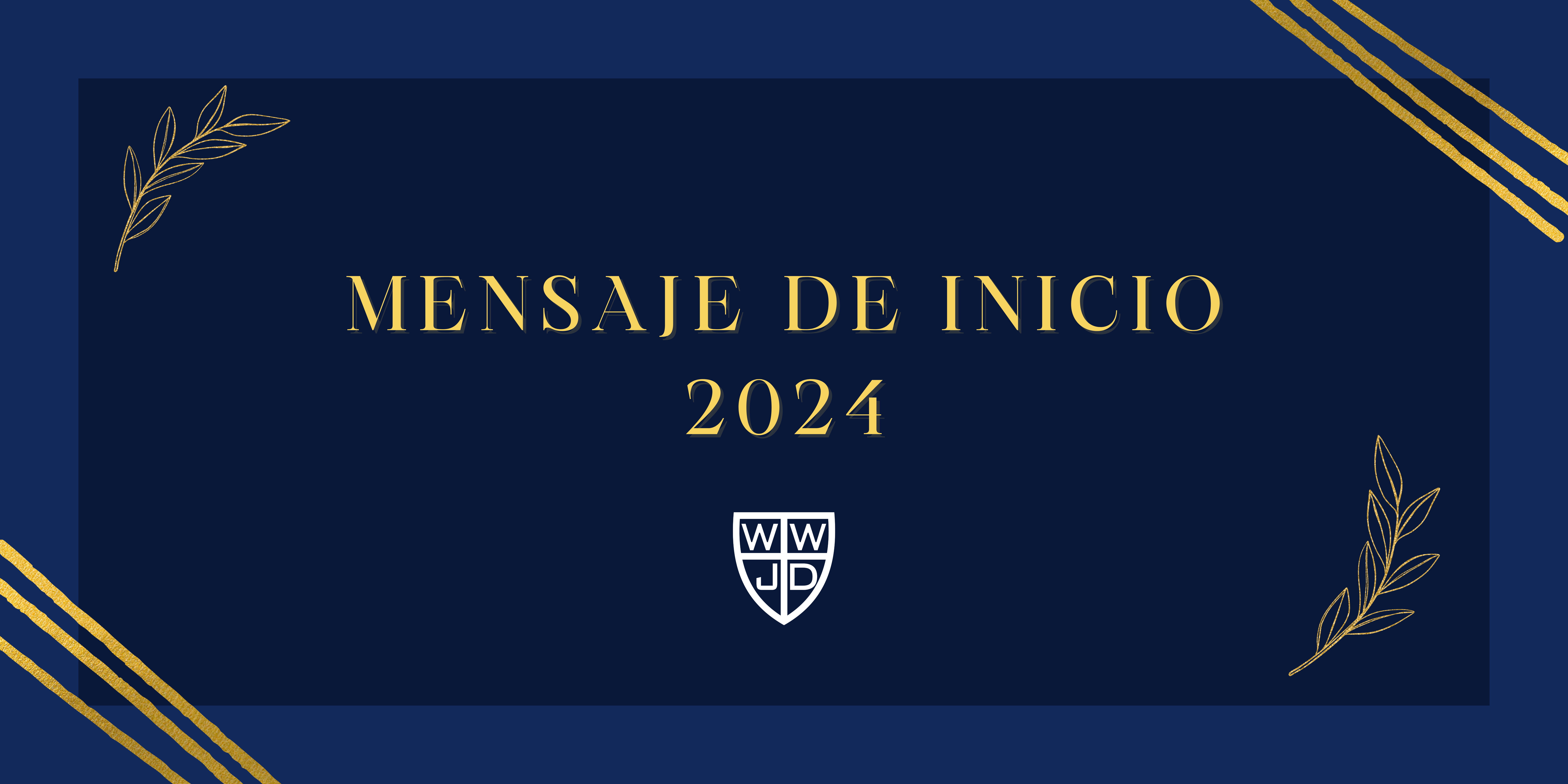 MENSAJE DE INICIO 2024