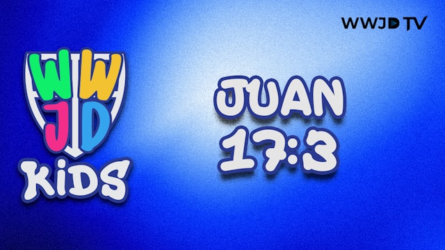 JUAN 17:3 | VERSICULOS PARA APRENDER