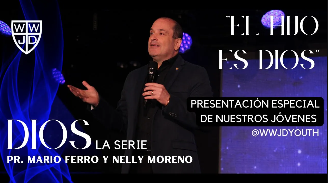 EL HIJO ES DIOS | SERIE DIOS | 03-20-2022