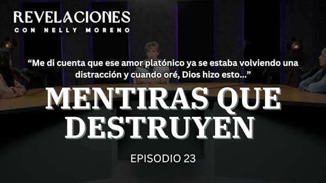 Revelaciones Ep. 23 