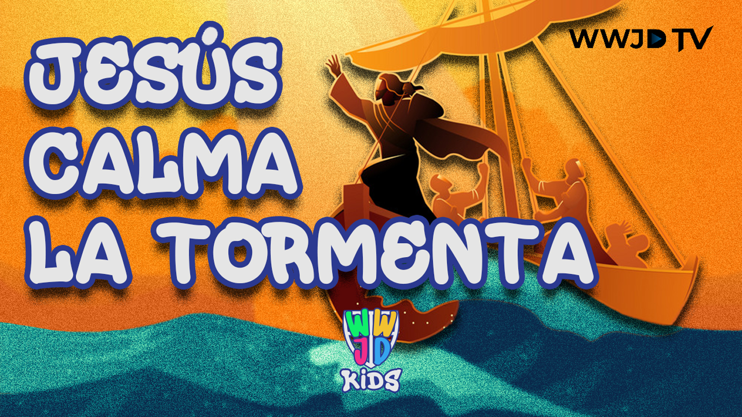 JESÚS CALMA LA TORMENTA | HISTORIAS BIBLICAS