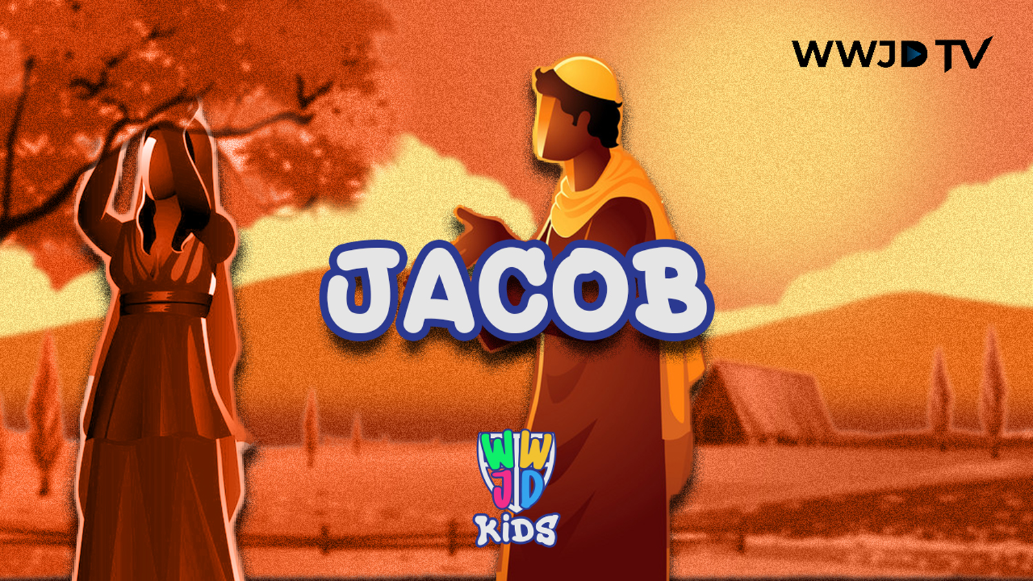JACOB | HISTORIAS BIBLICAS