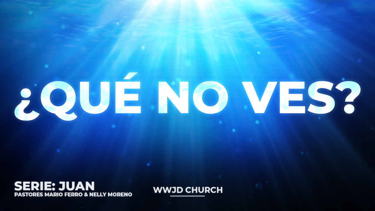 ¿QUÉ NO VES? | SERIE: JUAN | 03-29-2026
