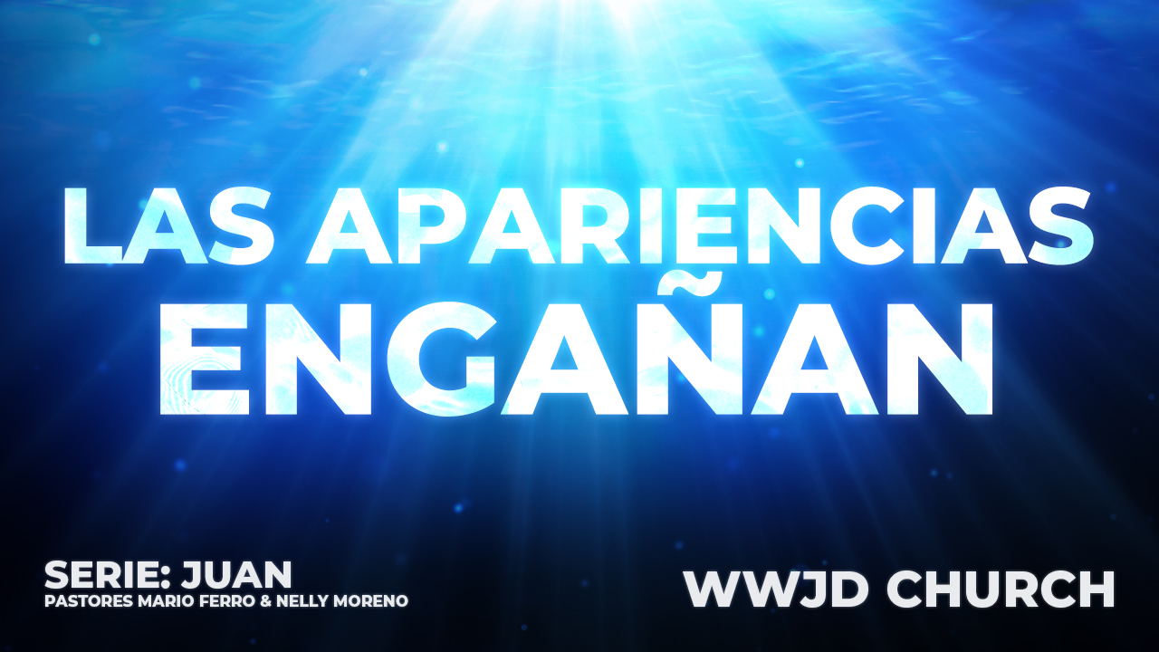 LAS APARIENCIAS ENGAÑAN | SERIE: JUAN | 11-16-2025