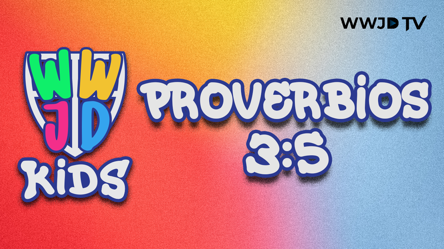 PROVERBIOS 3:5 | VERSICULOS PARA APRENDER