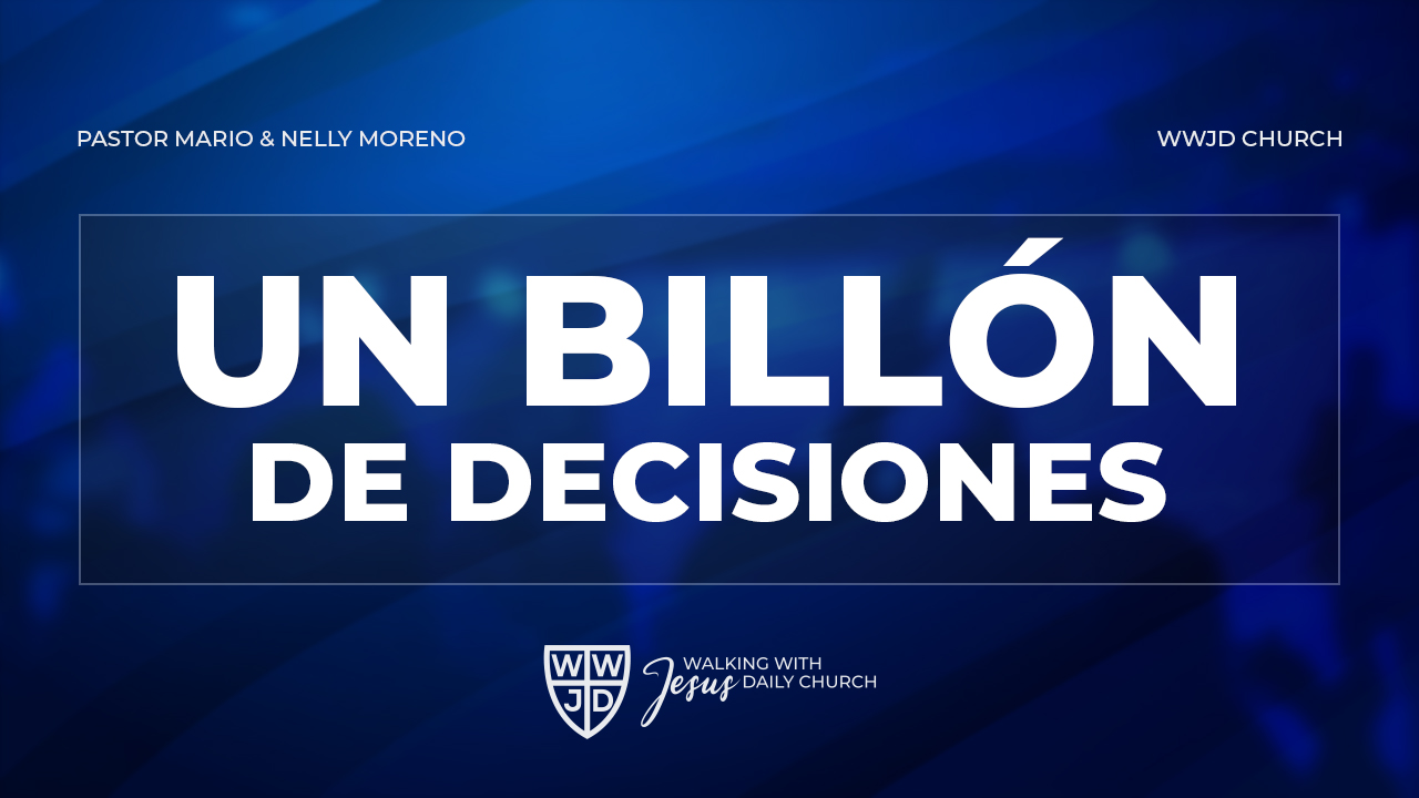UN BILLÓN DE DECISIONES | 01-07-2024