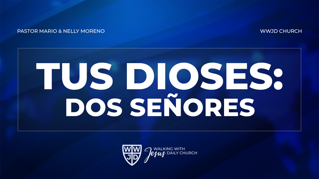 TUS DIOSES: DOS SEÑORES | 03-16-2024