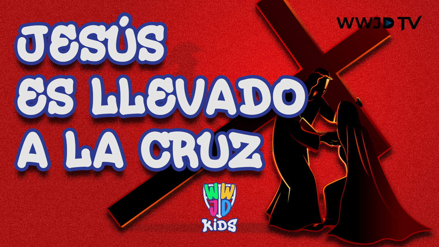 JESÚS ES LLEVADO A LA CRUZ | HISTORIAS BIBLICAS