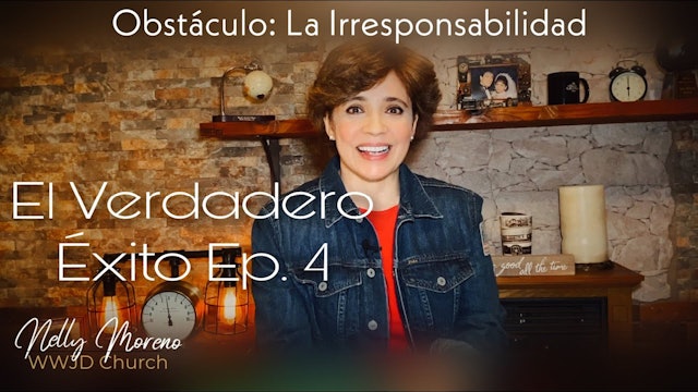EL VERDADERO ÉXITO EP. 4 - NELLY MORENO
