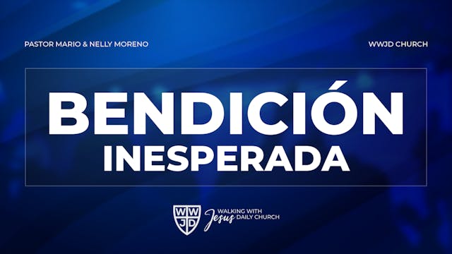 BENDICIÓN INESPERADA | 02-03-2024