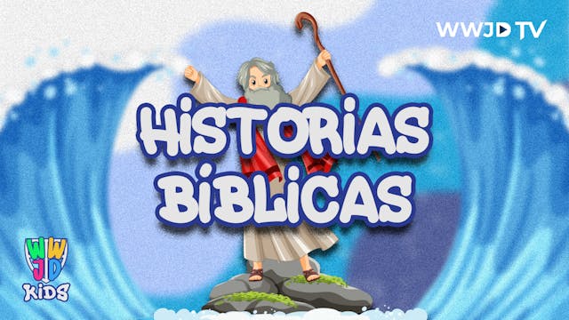 HISTORIAS BIBLICAS