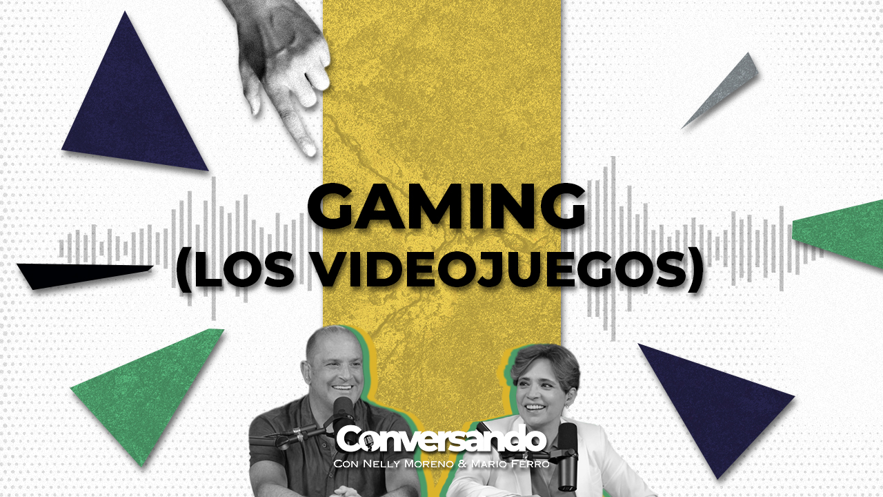 GAMING (LOS VIDEOJUEGOS) | CONVERSANDO | EPISODIO 10 