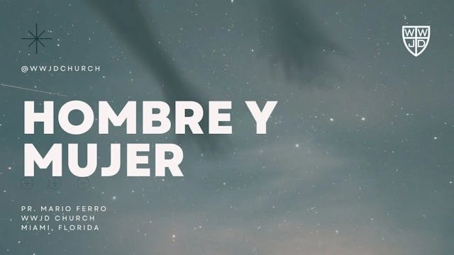 HOMBRE Y MUJER | SERIE EL HOMBRE  | 0...