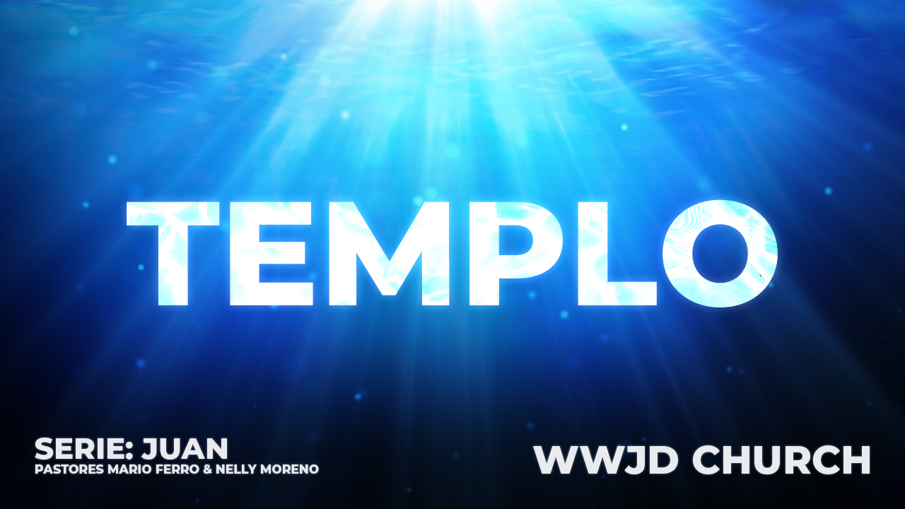 TEMPLO | SERIE: JUAN | 10-19-2025