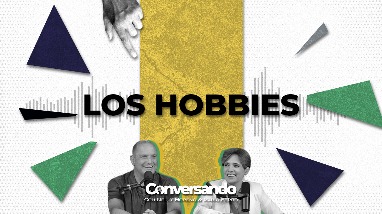 LOS HOBBIES | CONVERSANDO | EPISODIO 42