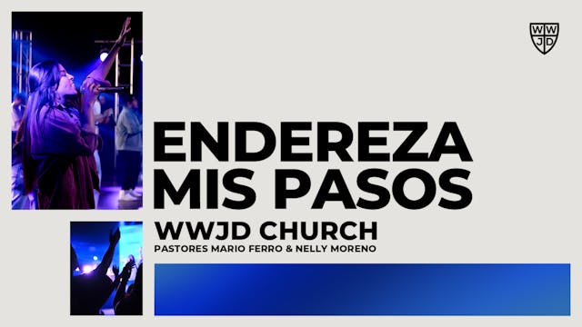 ENDEREZA MIS PASOS | 05-18-2025
