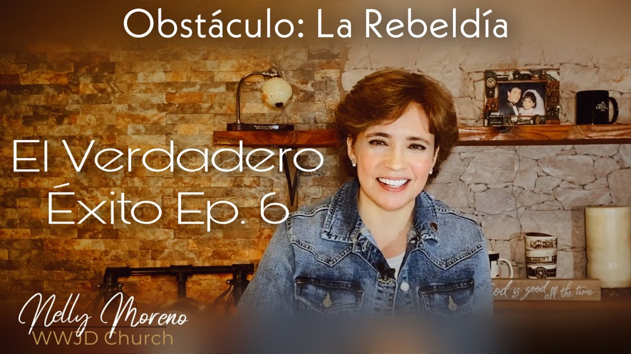 EL VERDADERO ÉXITO EP. 6 - NELLY MORENO