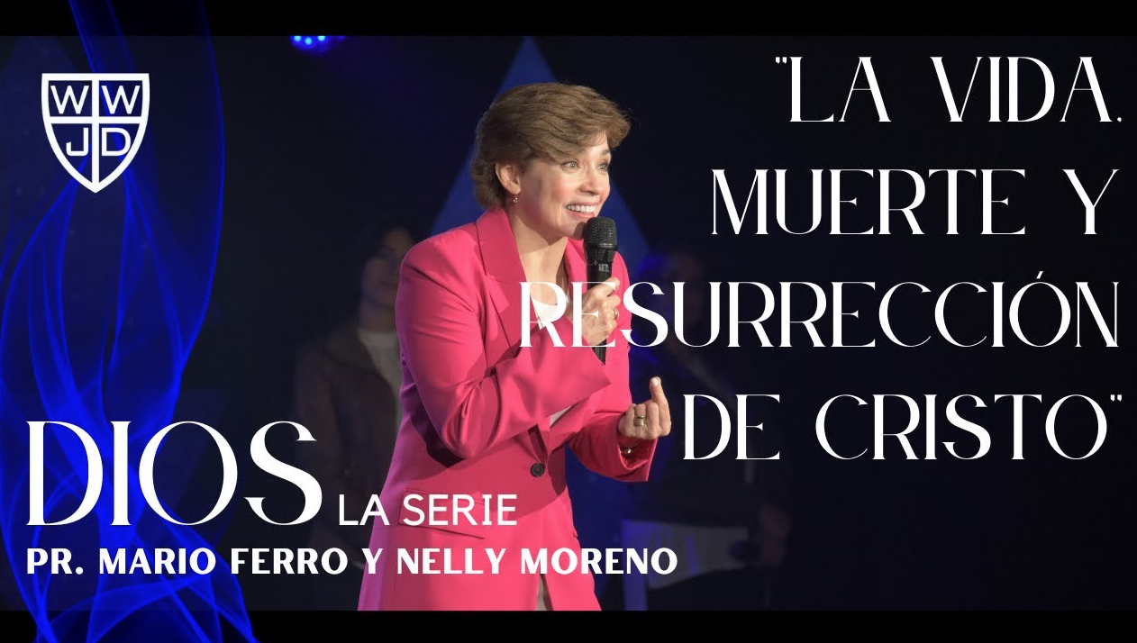 LA VIDA, MUERTE Y RESURRECCIÓN DE CRISTO | SERIE DIOS | 04-17-2022