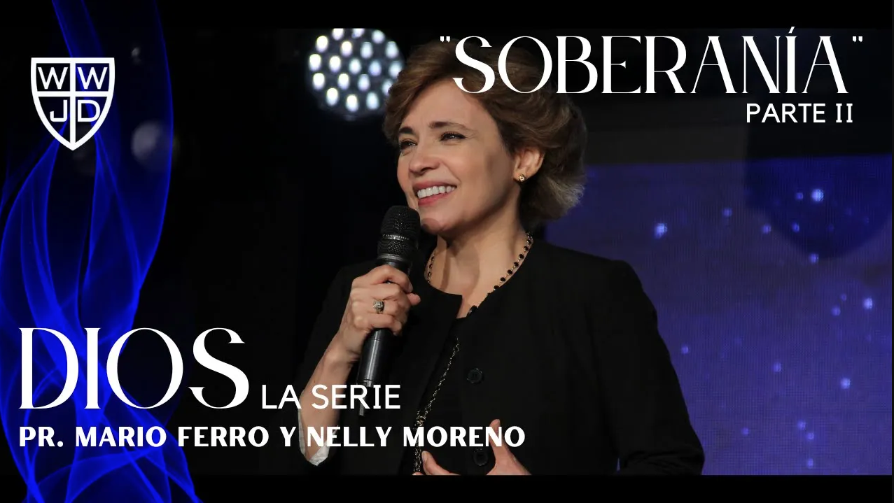 SOBERANÍA PARTE II | SERIE DIOS | 08-07-2022