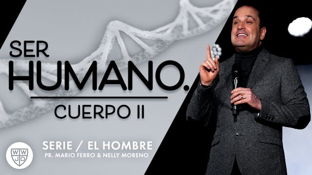 SER HUMANO CUERPO II | SERIE EL HOMBR...
