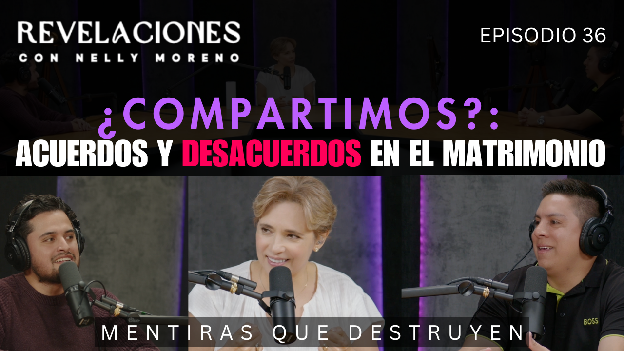 ¿COMPARTIMOS? ACUERDOS Y DESACUERDOS EN EL MATRIMONIO Ep. 36