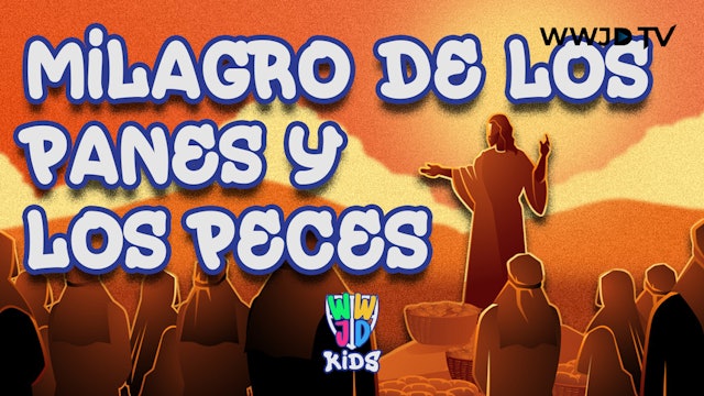 MILAGRO DE LOS PANES Y LOS PECES | HISTORIAS BIBLICAS