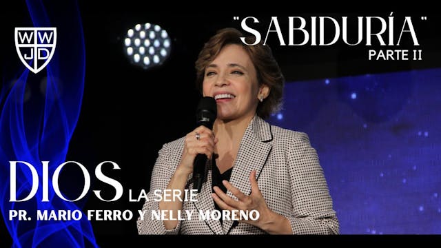 SABIDURIA PARTE II | SERIE DIOS | 07-...