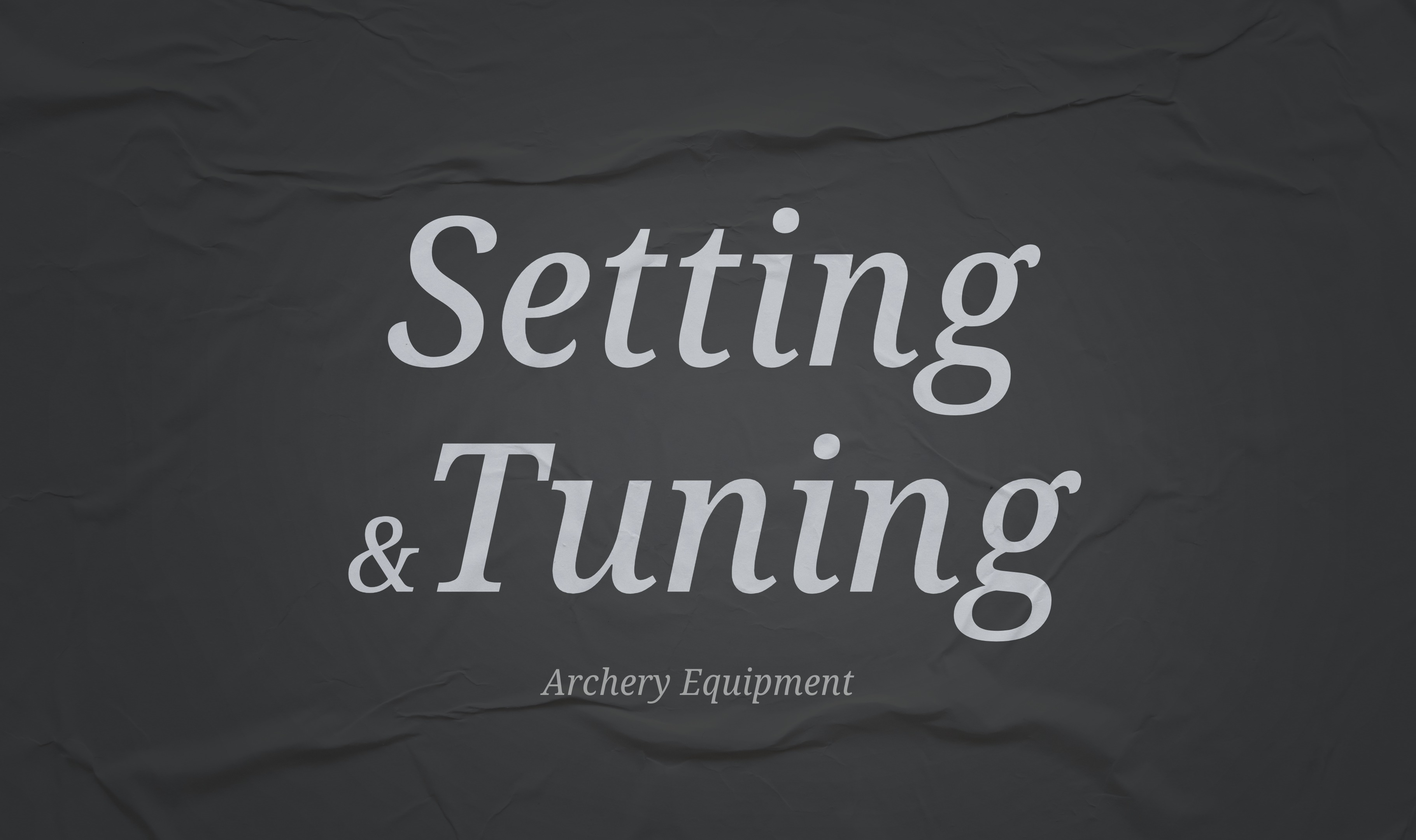 Setting &Tuning