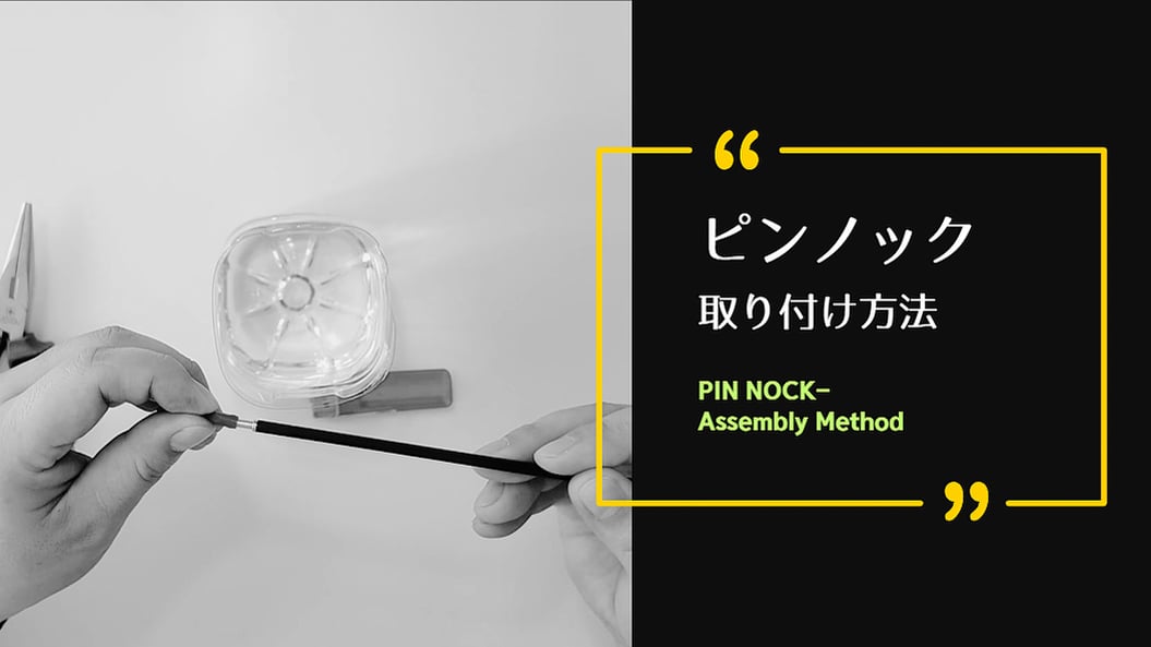 [ARROW] HOW TO ATTACH PINS & KNOCK