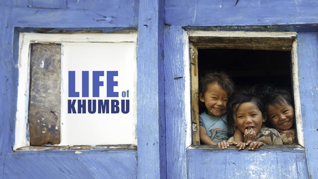 Life of Khumbu