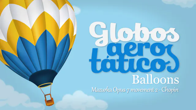BALLOONS - Mazurka Opus 7 movement 2 ...