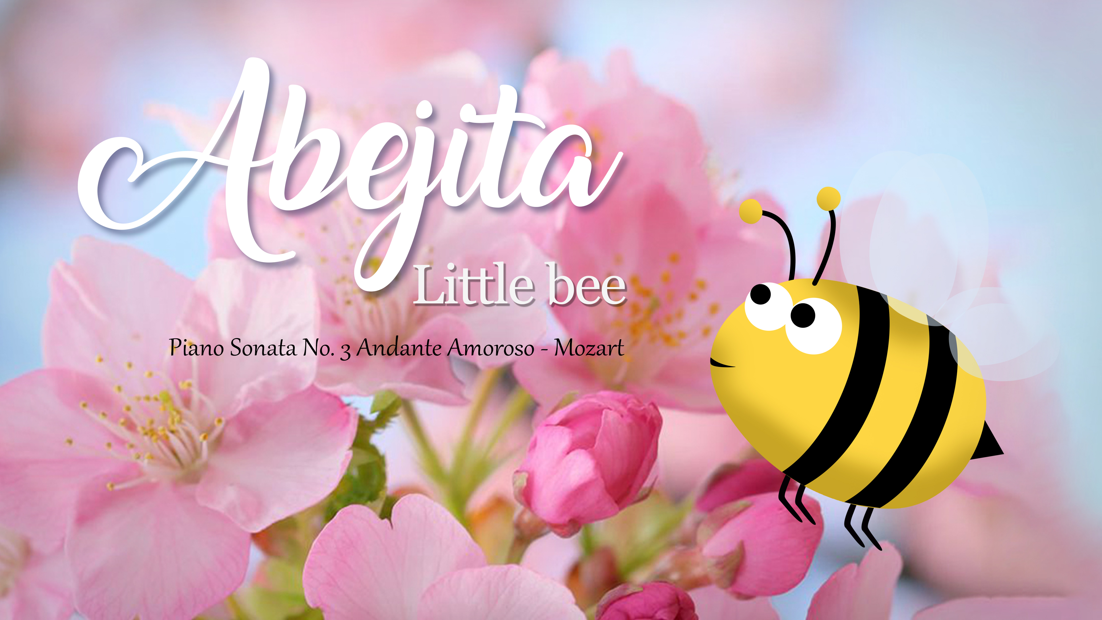 LITTLE BEE - Piano Sonata No. 3 Andante Amoroso - Mozart