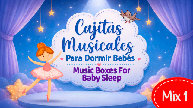 Music Boxes for Baby Sleep – Mix 1